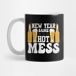 New year same hot mess Mug
